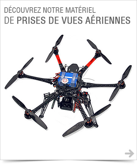 Découvrez notre matériel de prise de vue aérienne